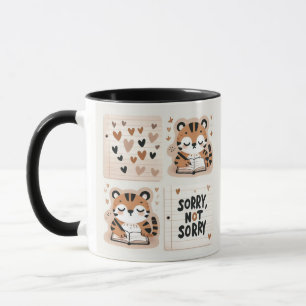 Adorable Tigers Journaling - "Sorry, not Sorry" Tasse