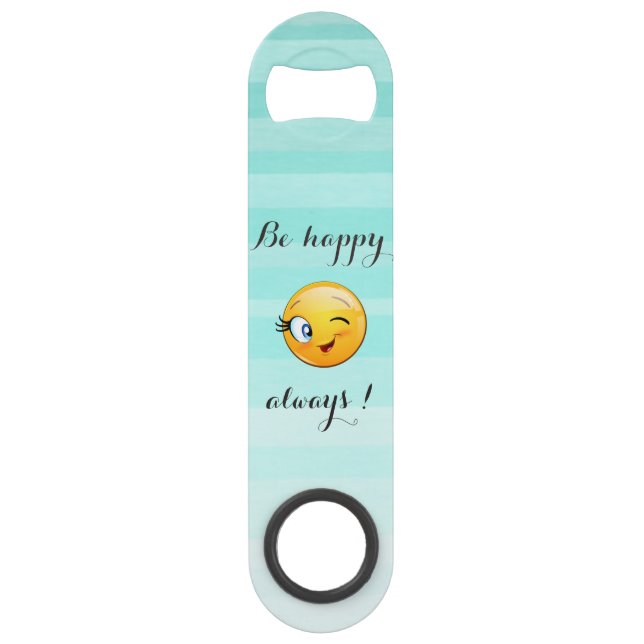 Adorable Winking Emoji Face-Sei immer glücklich Speedflaschenöffner (Vorderseite)