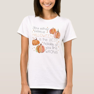 Adorables Halloween Sie glauben T - Shirt