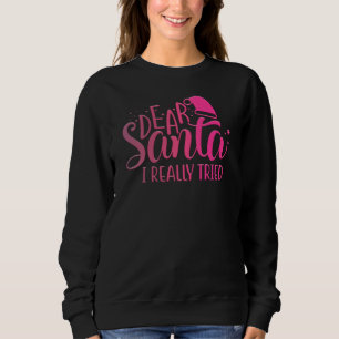 Adorables Weihnachten Liebe Santa I Wirklich versu Sweatshirt