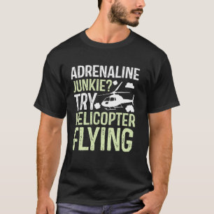 Adrenalin-Junkie probiert Hubschrauberfliegen mit T-Shirt