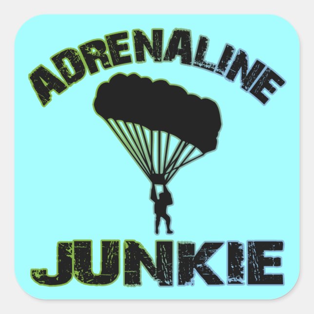 Adrenaline Junkie Quadratischer Aufkleber (Vorderseite)