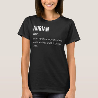 Adrian Noun eine außergewöhnliche Frau T-Shirt