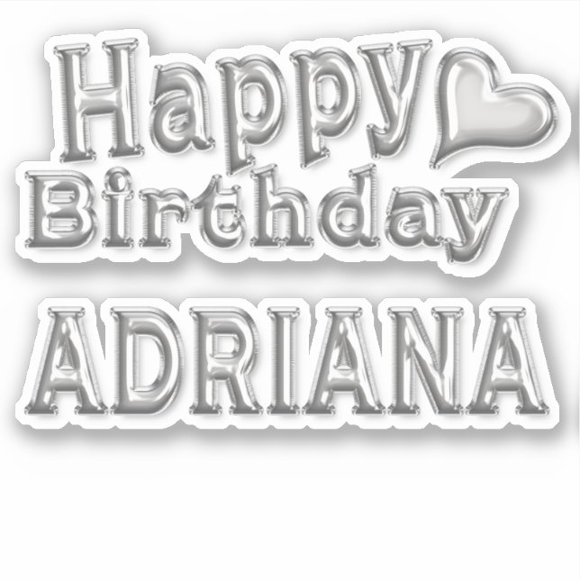 Adriana Happy Birthday silver Aufkleber Sticker (Vorderseite)