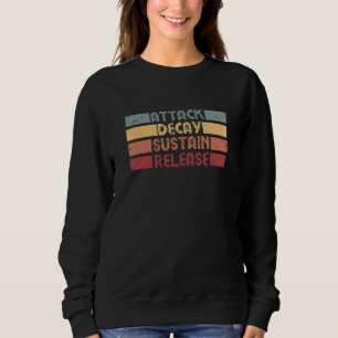 Adsr Synth Synthesizer Retro Music Sweatshirt