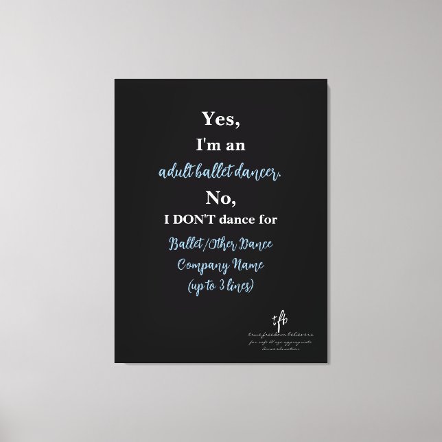 Adult Ballet Dancer Lt. Cer./White Text Lg. Leinwanddruck (Vorderseite)