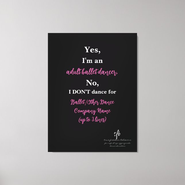 Adult Ballet Tänzer Hot Pink/White Text Lg. Leinwanddruck (Vorderseite)