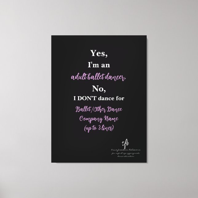 Adult Ballett Tänzer Blasspüree/Weißer Text Lg. Leinwanddruck (Vorderseite)