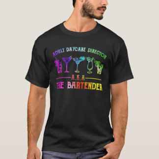 Adult Daycare Director Aka Der Barkeeper T-Shirt