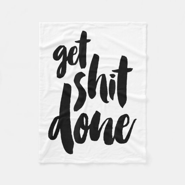 Adult Get Sht Done Motivational Quote  Fleecedecke (Vorderseite)
