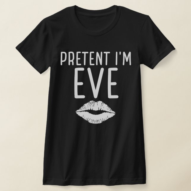 Adult Halloween Kostüme tun so, als wäre ich Eve T-Shirt (Ablage )