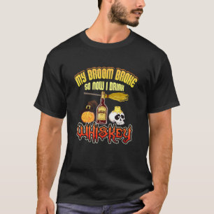 Adult Halloween mein Zimmer Broke jetzt trinke ich T-Shirt