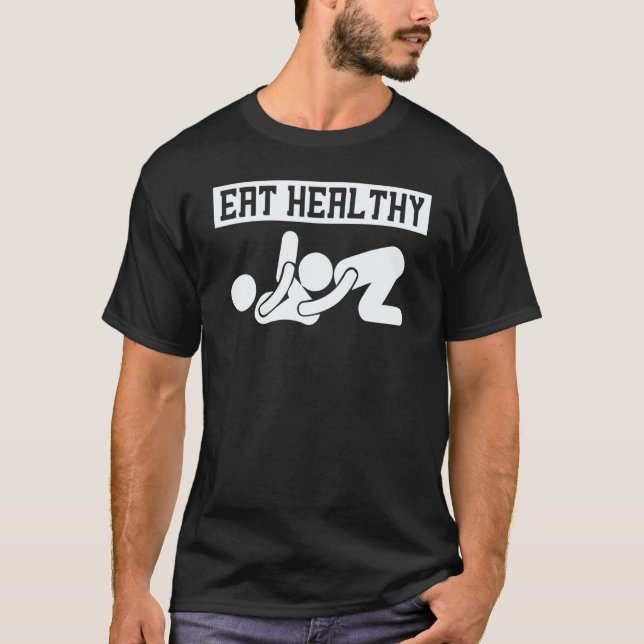 Adult Humor Eating Healthy Valentines Day T-Shirt (Vorderseite)