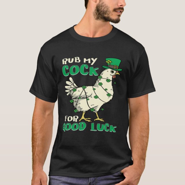 Adult Humor St Patrick s Day Chicken Pun T-Shirt (Vorderseite)