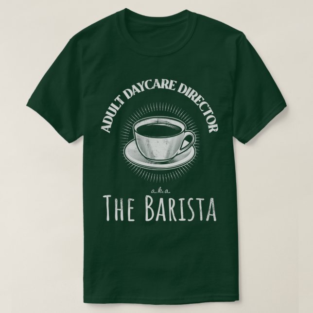 Adult Tagesbetreuer alias Barista T-Shirt (Design vorne)