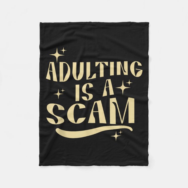 Adulting Is A Scam,funny Sarcastic Sublimation Gif Fleecedecke (Vorderseite)
