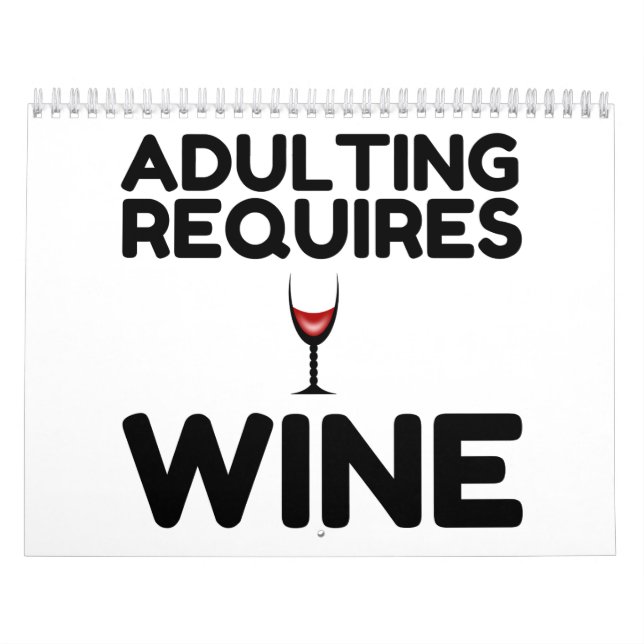 ADULTING REQUIRES WINE KALENDER (Titelbild)