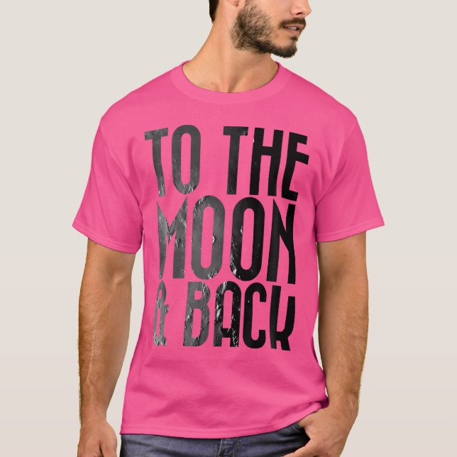 Adults To The Moon Back Space Astronomy T-Shirt (Vorderseite)