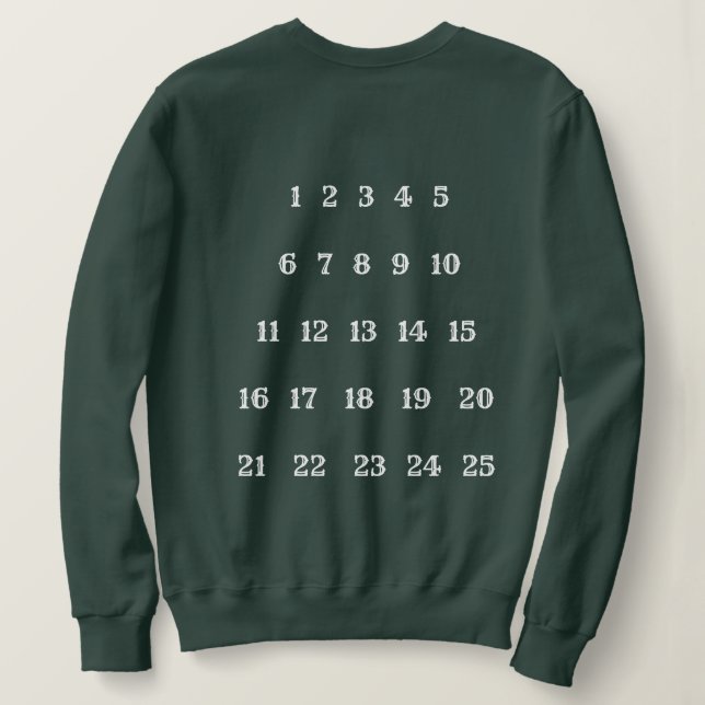 Advent Addict Weihnachtsfeiertag Sweatshirt  (Design Rückseite)
