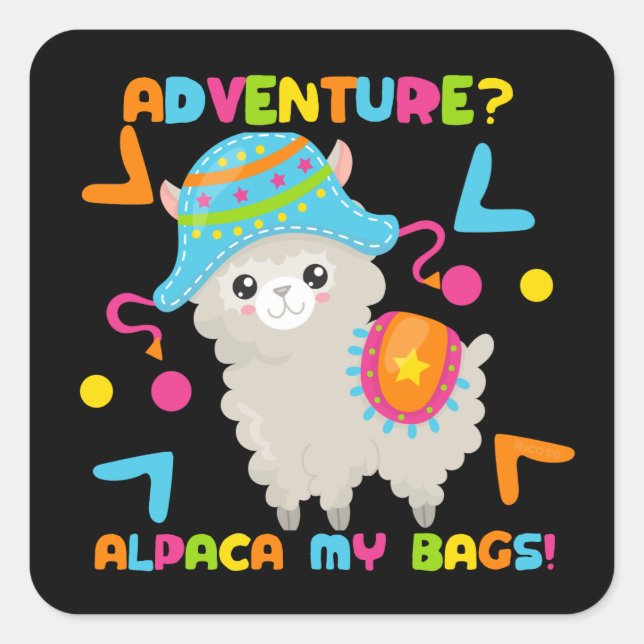 Adventure Alpaca My Bags Niedlich Funny Quadratischer Aufkleber (Vorderseite)