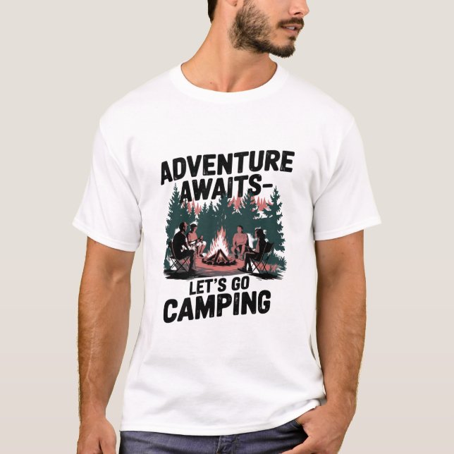 Adventure Awaits Camping T - Shirt (Vorderseite)