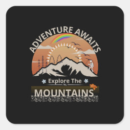 "Adventure Awaits-Exploration the Berges" Design Quadratischer Aufkleber