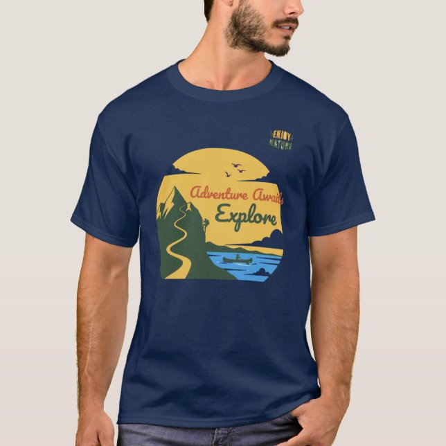 Adventure Awaits: Explore & Enjoy Nature T-Shirt (Vorderseite)