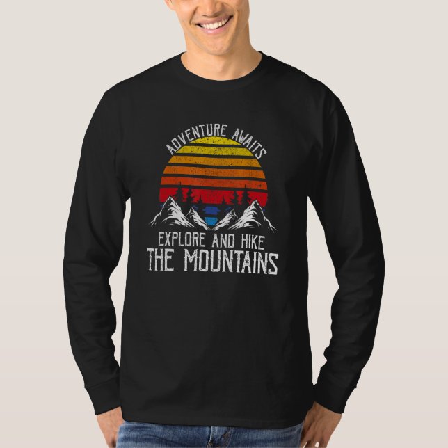 Adventure Awaits Explore & Hike The Mountains Pres T-Shirt (Vorderseite)
