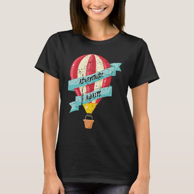 Adventure Awaits Hot Air Balloon Festival Ballooni T-Shirt (Vorderseite)