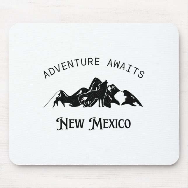 Adventure Awaits Vacation Travel New Mexico  Mousepad (Vorne)