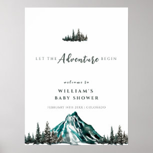 Adventure Begin Mountain Pine Baby Dusche Willkomm Poster