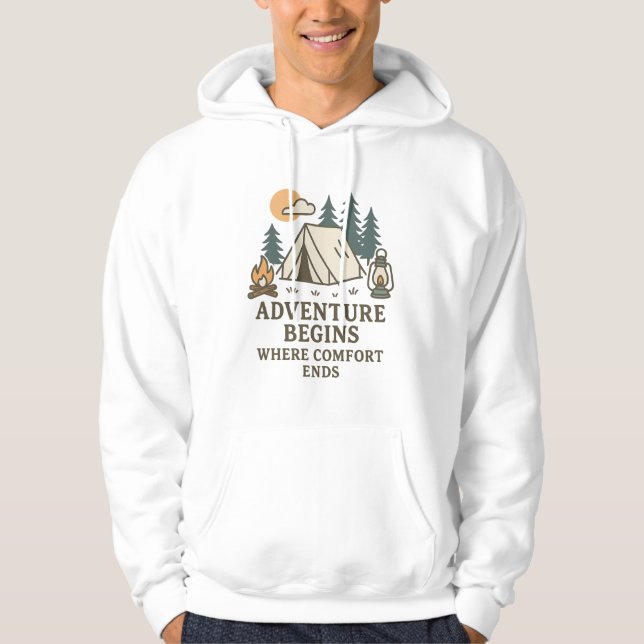 Adventure Begins Where Comfort Ends Camping hoodie (Vorderseite)