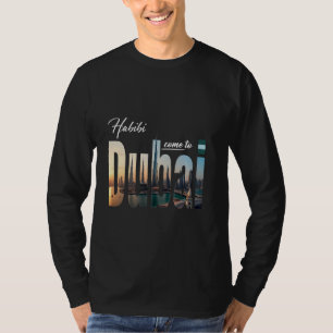 Adventure Family Trip Graphic Dubai Habibi kommen T-Shirt