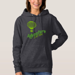 Adventure is out there 2 hoodie