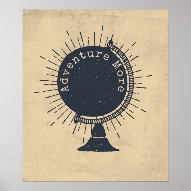Adventure More Hipster Globe Poster (Vorne)