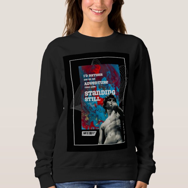 Adventure Quote Live Fully Motivational sweatshirt (Vorderseite)