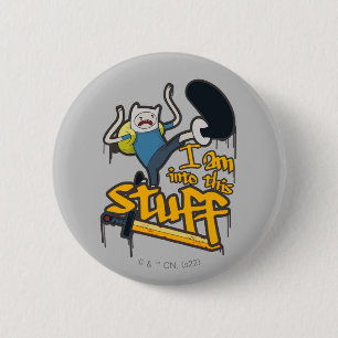 Adventure Time Finn "I Am Into This Stuff" Button