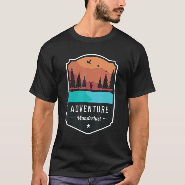 Adventure Wanderlust Seeking Traveler Camping Natu T-Shirt (Vorderseite)