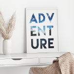 Adventure Word Art Travel Fotografy Poster<br><div class="desc">Ein Foto einer wunderschönen Berg- und Seenlandschaft im Wort Abenteuer.</div>