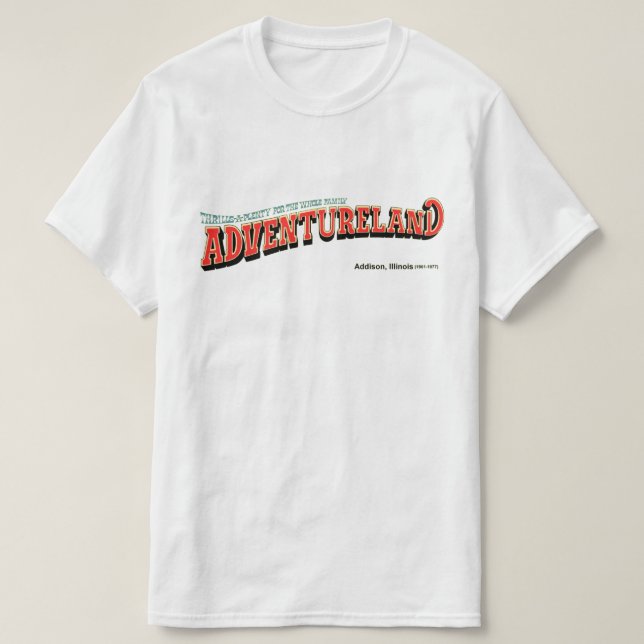 Adventureland Vergnügungspark, Addison, Illinois T-Shirt (Design vorne)