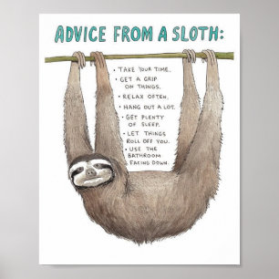 Advice from a sloth art poster
