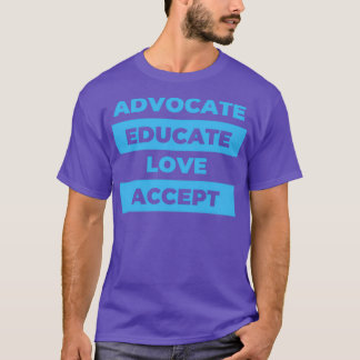 Advocate für Bildung und Liebe Annahme 4 T-Shirt
