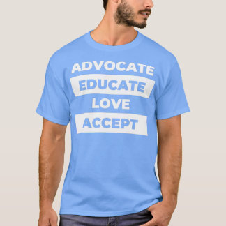 Advocate für Bildung und Liebe Annahme 5 T-Shirt