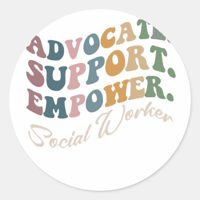 Advocate Support Empower Groovy Social Worker Grad Runder Aufkleber (Vorderseite)