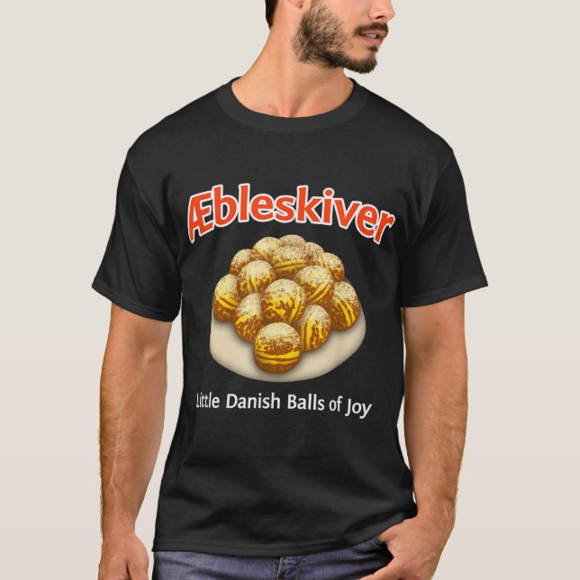Aebleskiver Little Danish Balls of Joy T-Shirt (Vorderseite)