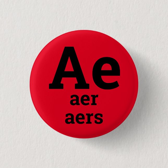 Aer, Aer, Aers Pronouns Button (Vorderseite)