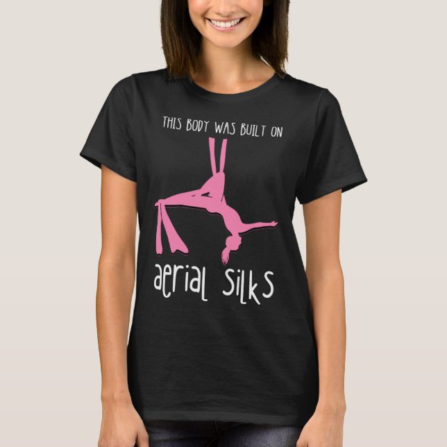Aerial Silk Body Circus Lyra Hanging Aerialist Air T-Shirt (Vorderseite)