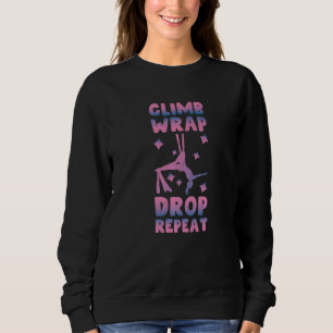 Aerialist Aerial Yoga Performer Silk Acrobatique 5 Sweatshirt