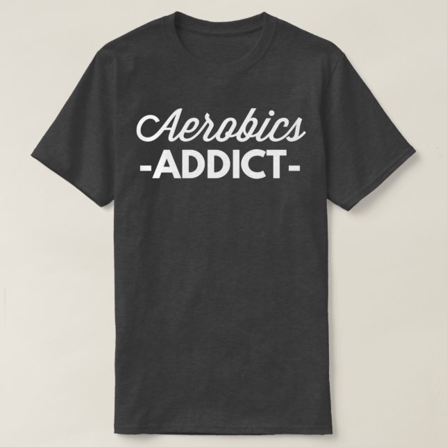 Aerobic-Abhängig T-Shirt (Design vorne)