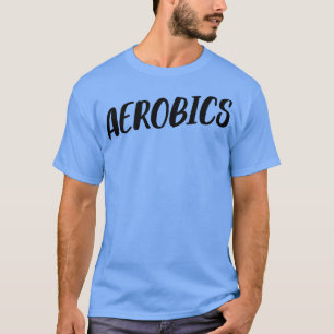 Aerobic Fitness Gym Übung T-Shirt